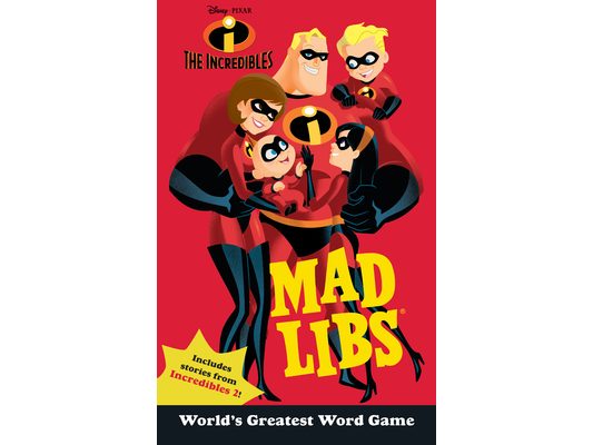 The Incredibles Mad Libs: Includes Stories from Incredibles 2!