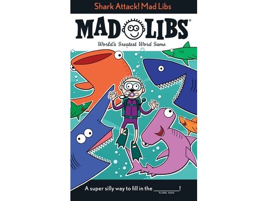 Shark Attack! Mad Libs: World's Greatest Word Game