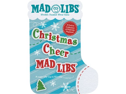 Christmas Cheer Mad Libs: Over 80 Festive Mad Libs Stories!