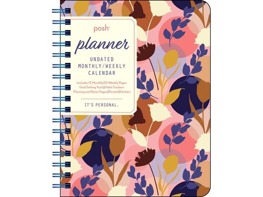 Posh: Planner Undated Monthly/Weekly Calendar: Pink Silhouette Floral