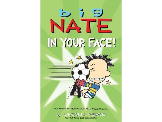 Big Nate: In Your Face!: Volume 24