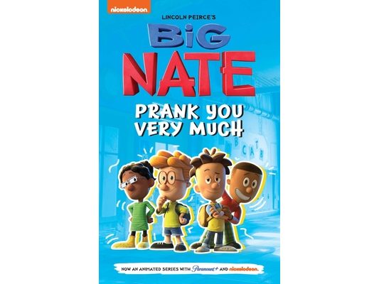 Big Nate: Prank You Very Much: Volume 2