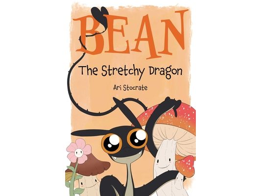 Bean the Stretchy Dragon: A Sally & Bean Adventure