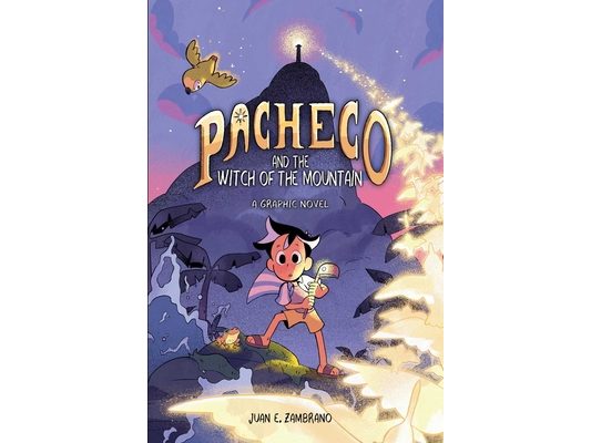 Pacheco and the Witch of the Mountain: A Graphic Novel