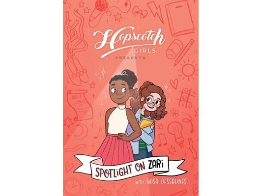 Hopscotch Girls Presents: Spotlight on Zari (Volume 3): Volume 3
