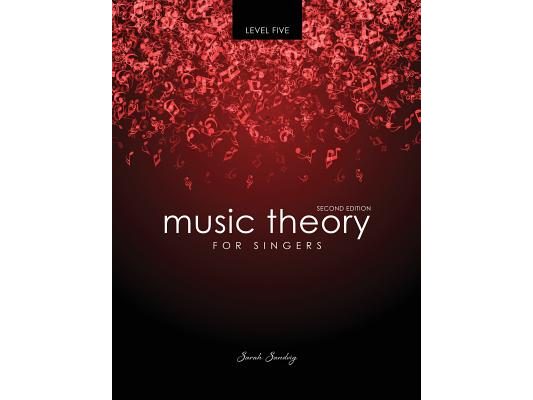 Music Theory for Singers Level Five
