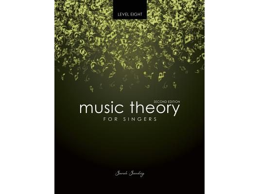 Music Theory for Singers Level Eight