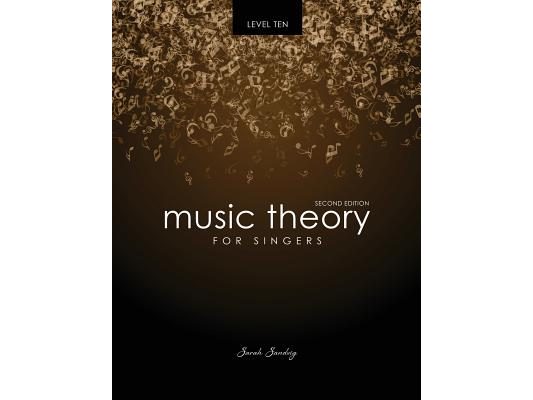 Music Theory for Singers Level Ten