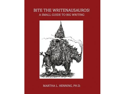 Bite the Writenausauros! a Small Guide to Big Writing