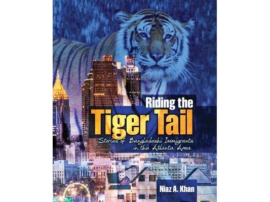Riding the Tiger Tail: Stories of Bangladeshi Immigrants in the Atlanta Area