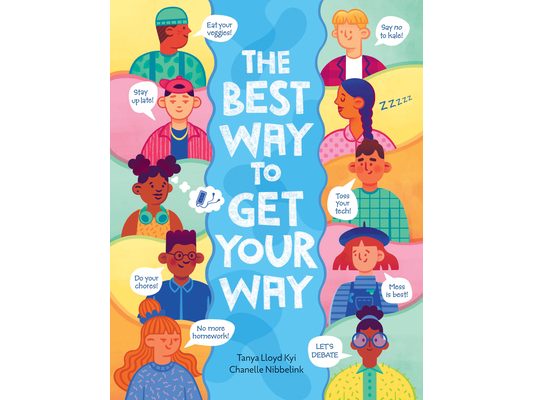 The Best Way to Get Your Way