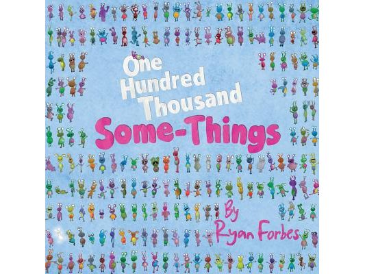 One Hundred Thousand Some-Things