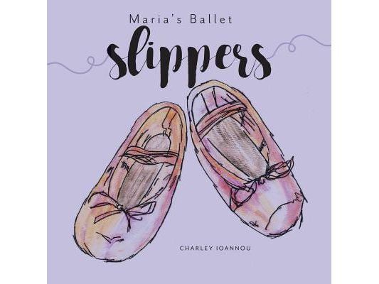 Maria's Ballet Slippers