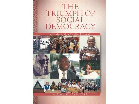 The Triumph of Social Democracy: Memoires of a Public Servant
