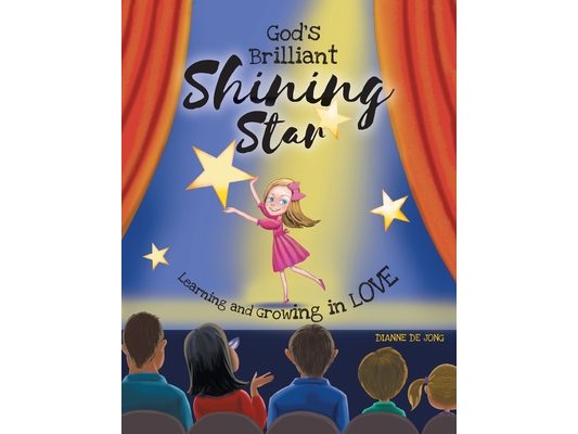 God's Brilliant Shining Star: Learning and Growing in Love