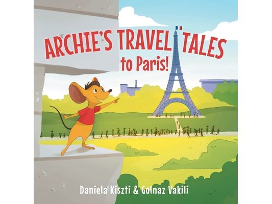 Archie's Travel Tales: To Paris