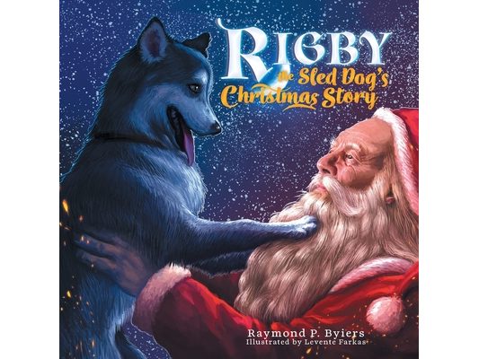 Rigby the Sled Dog's Christmas Story