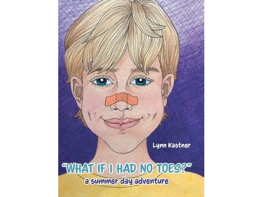 "What If I Had No Toes?": a summer day adventure