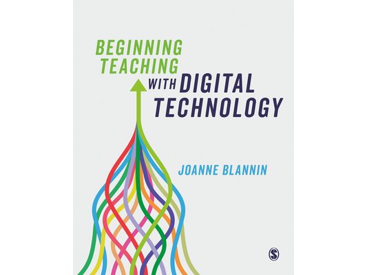 Beginning Teaching with Digital Technology