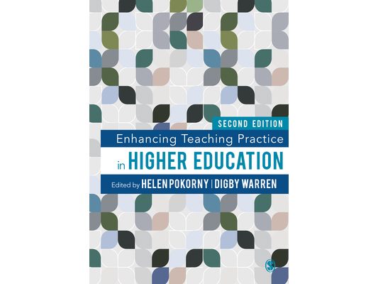 Enhancing Teaching Practice in Higher Education