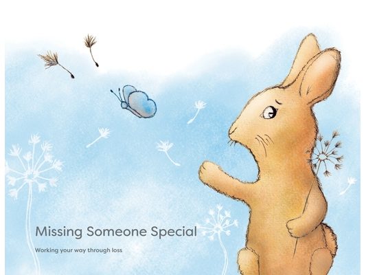 Missing Someone Special: Working your way through loss