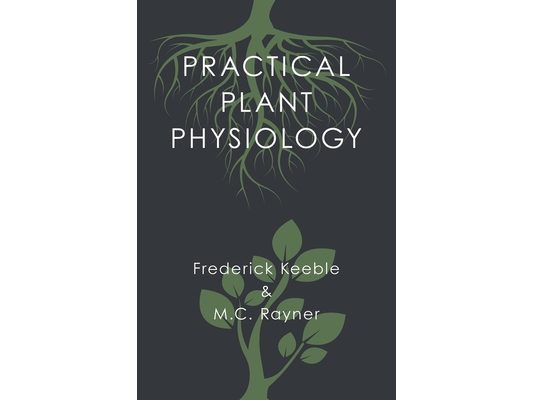Practical Plant Physiology