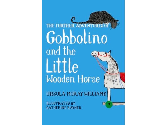 The Further Adventures of Gobbolino and the Little Wooden Horse