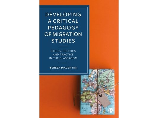 Developing a Critical Pedagogy of Migration Studies: Ethics, Politics and Practice in the Classroom