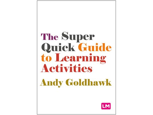 The Super Quick Guide to Learning Activities