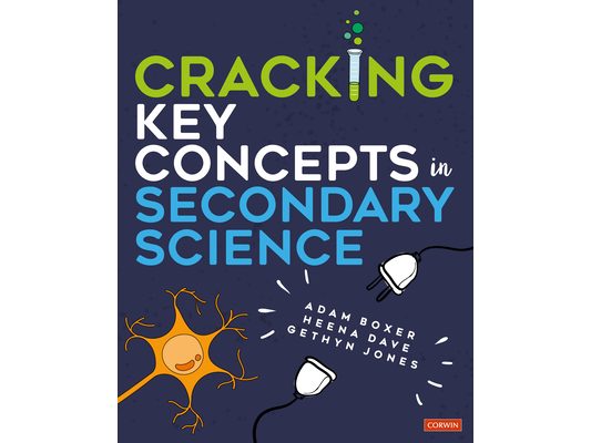 Cracking Key Concepts in Secondary Science