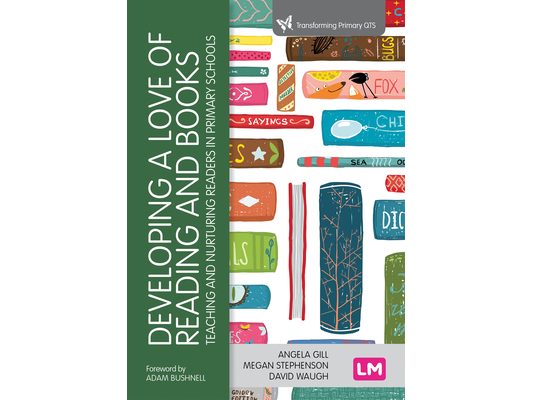 Developing a Love of Reading and Books: Teaching and Nurturing Readers in Primary Schools