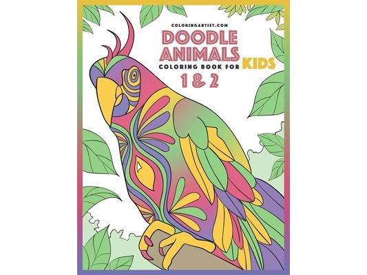 Doodle Animals Coloring Book for Kids 1 & 2