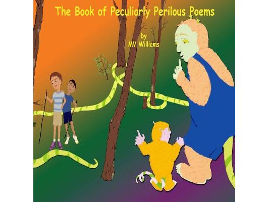 The Book of Peculiarly Perilous Poems
