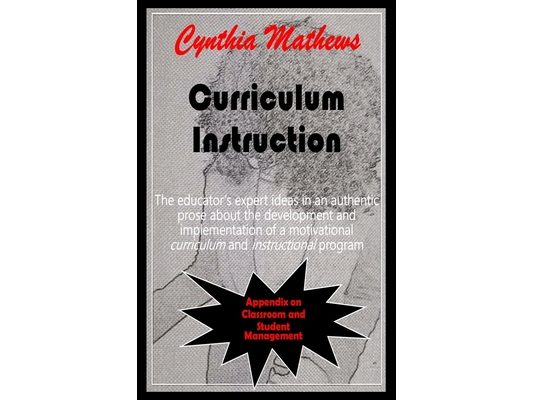 Cynthia Mathews on Curriculum and Instruction