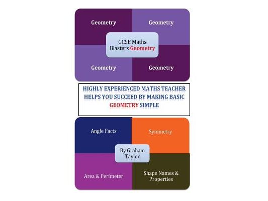 GCSE MathsBlasters Geometry: A GCSE Foundation Guide to make Basic Geometry Simple