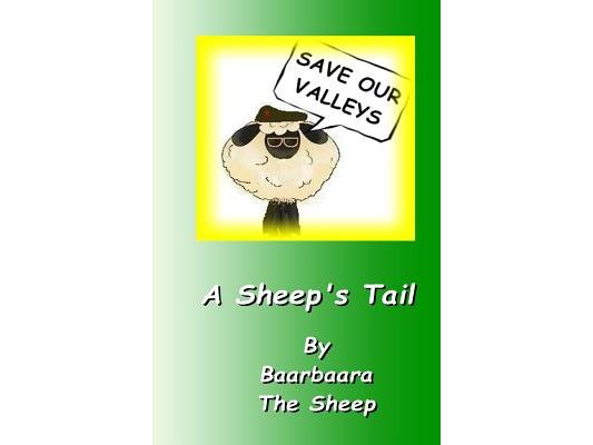 Save Our Valleys - A Sheep's Tail