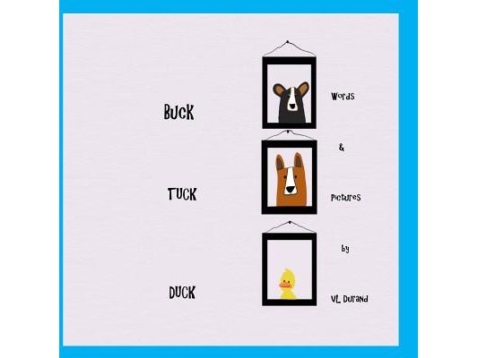 Buck, Tuck, Duck