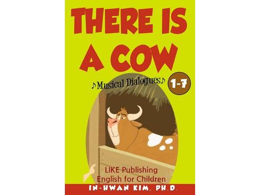 There Is a Cow Musical Dialogues: English for Children Picture Book 1-7