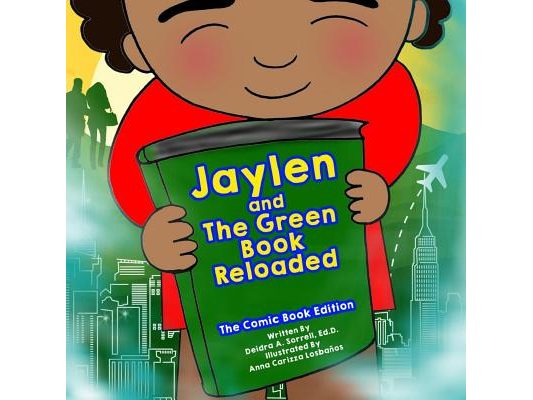 Jaylen and The Green Book Reloaded: The Comic Book Edition