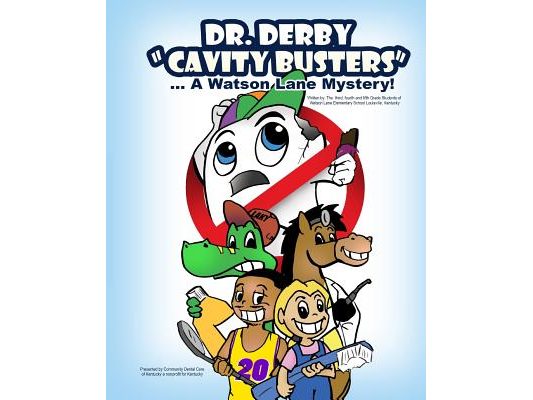 Dr. Derby "The Cavity Buster": A Watson Lane Mystery!