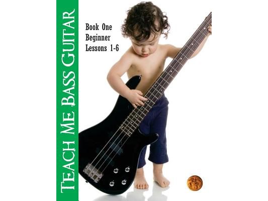 Teach Me Bass Guitar Book 1, Beginner: Roy Vogt's Bass Lessons for Beginning Players