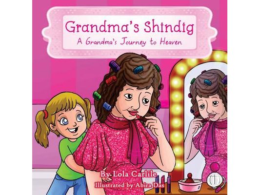 Grandma's Shindig: A Grandma's Journey to Heaven