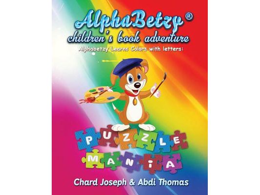 Alphabetzy children's book adventure: Alphabetzy Learns Colors with Letters: Puzzle Mania