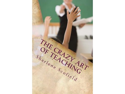 The CRAZY Art of Teaching: Situations in Education. Reality and Survival