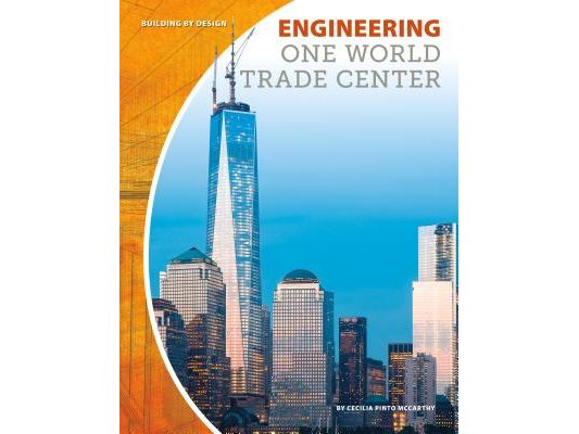 Engineering One World Trade Center