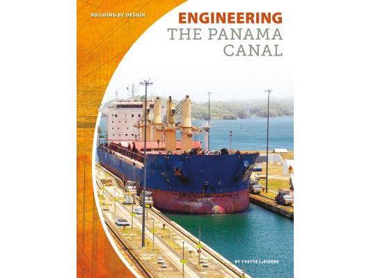 Engineering the Panama Canal