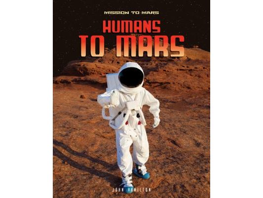 Humans to Mars