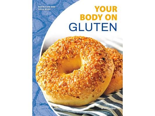 Your Body on Gluten