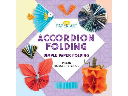 Accordion Folding: Simple Paper Folding: Simple Paper Folding