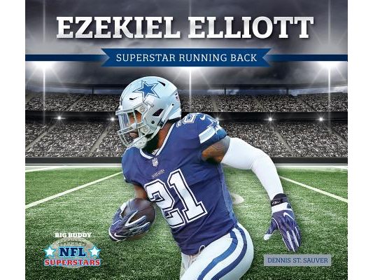 Ezekiel Elliott: Superstar Running Back: Superstar Running Back